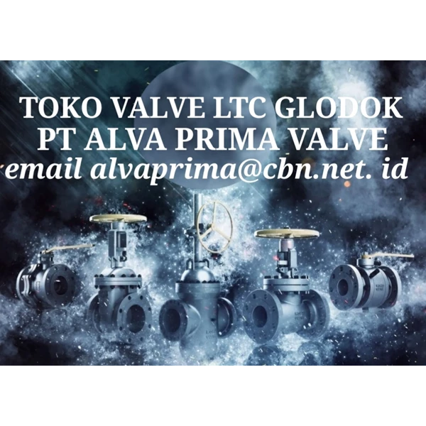Industrial Valve PT Alva PRIMA VALVE STRAINER VALVE GATE VALVE